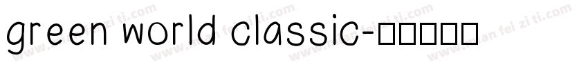green world classic字体转换
